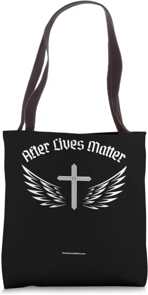 After Lives Matter Church Christian Religion Bible God Jesus Tote Bag