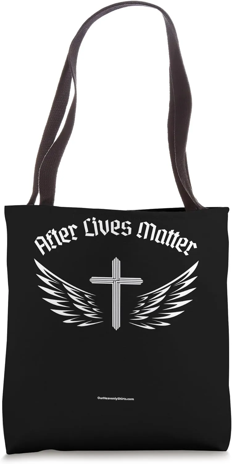 After Lives Matter Church Christian Religion Bible God Jesus Tote Bag