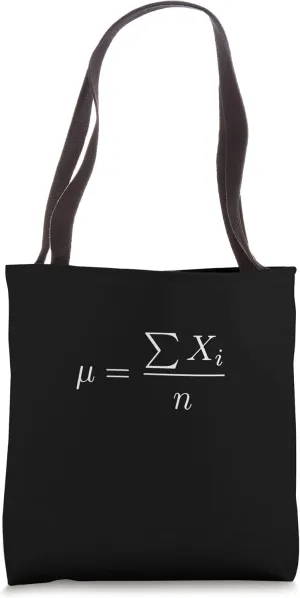 Mean Value µ Formula Statistics Equation Stochastics Tote Bag